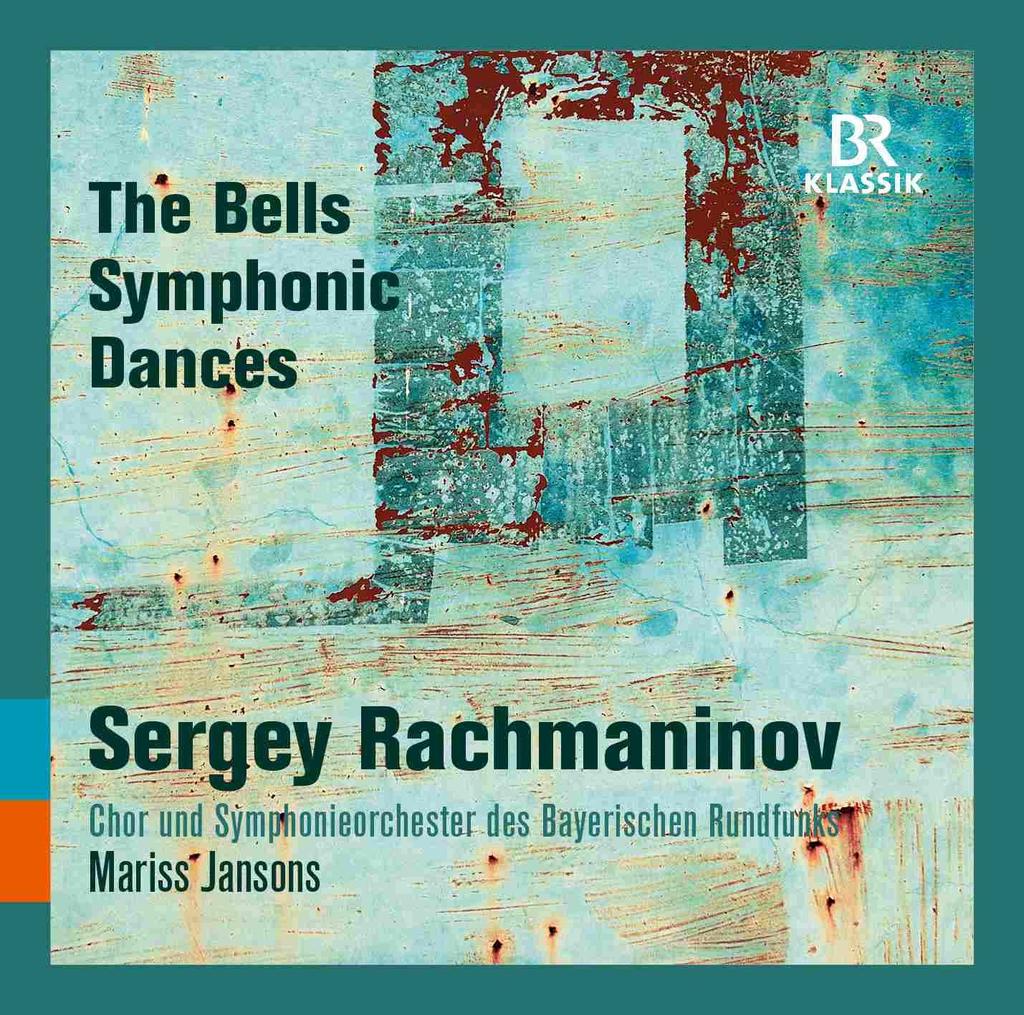 Rachmaninoff: Choral Symphony "The Bells" / Symphonic Dances