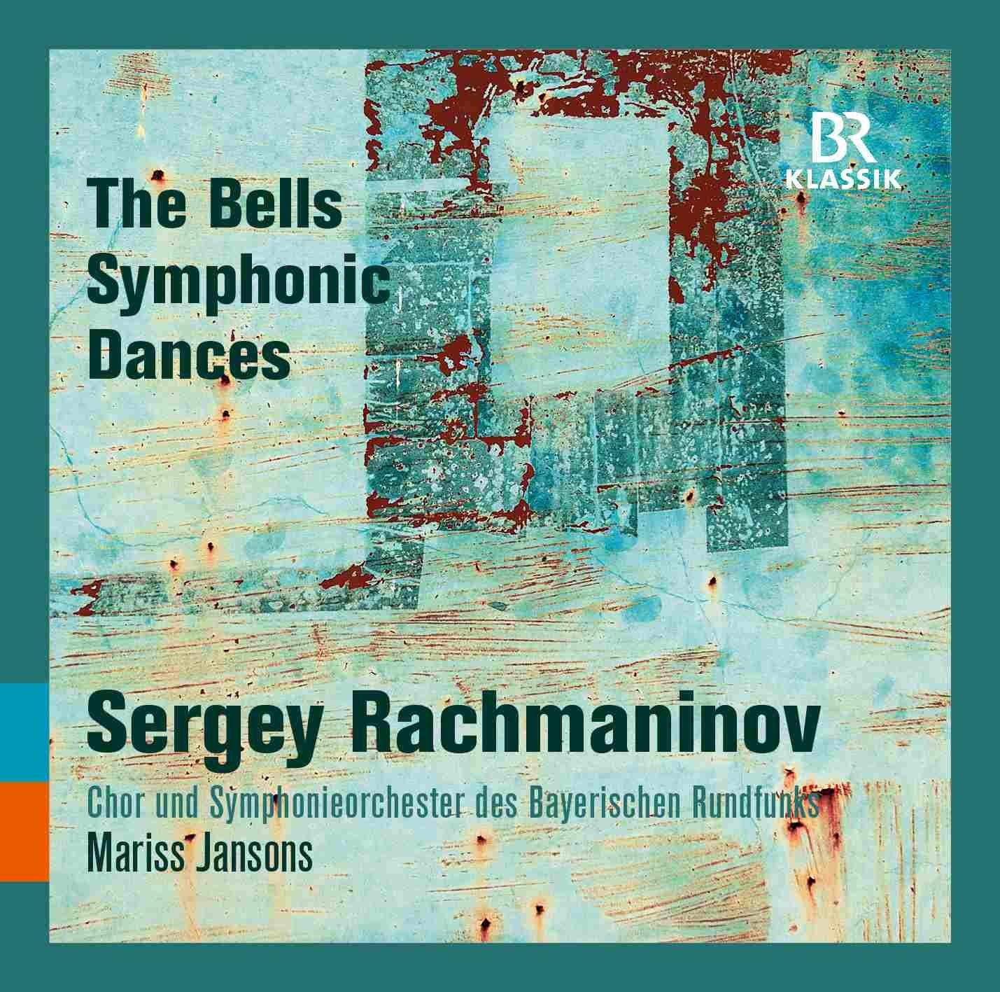 

Rachmaninoff: Choral Symphony The Bells / Symphonic Dances