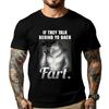 Meme Wenn sie hinter deinem Rücken reden Furz Lustig Seltsam Spezifisch Baumwolle Grafik T-Shirts Damen Herren Kleidung