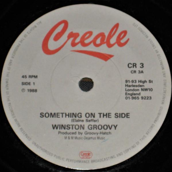7inch Record WINSTON GROOVY  Something On The Side CR3 CREOLE 1988 UK Reggae Ska  Dub Used