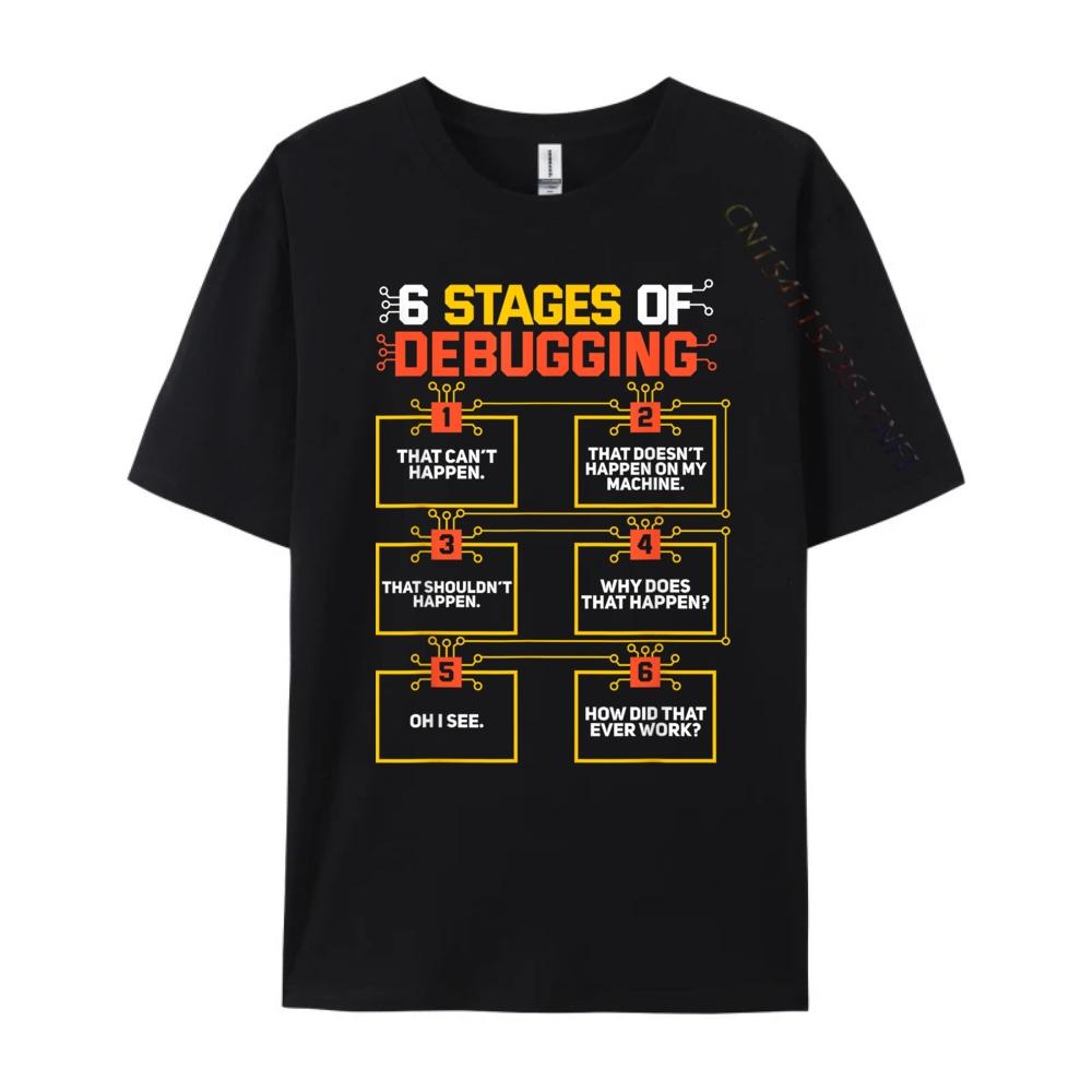 6 Stages Of Debugging Computer Programmer Geek Green And White Graphic T Shirt Mens Band Tshirts Classic
