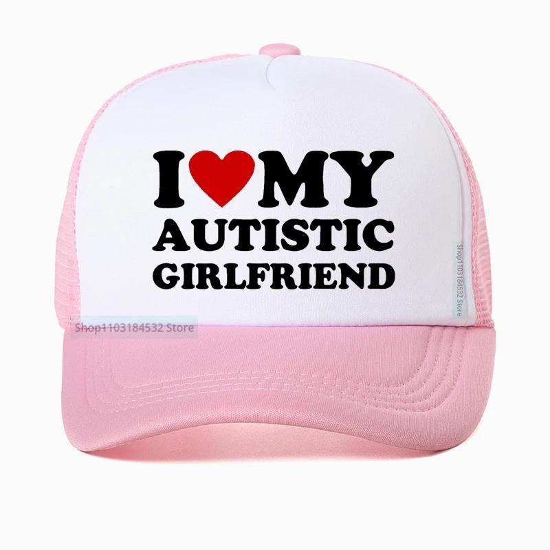 I Love My Autistic Girlfriend Baseball Cap Funny Autism Awareness Month Boyfriend Gift Golf hat Unisex Trucker hats