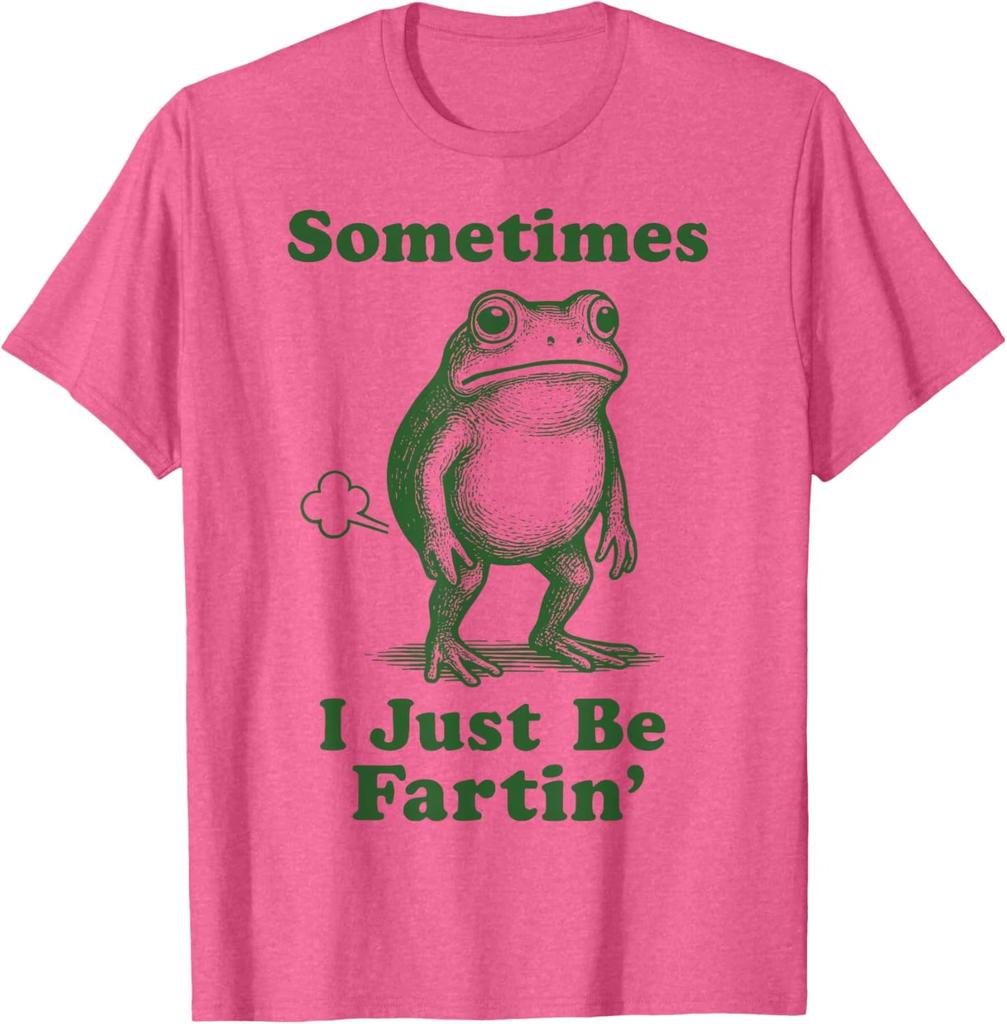 Sometimes I Just Be Fartin Funny Vintage Frog Graphic Tshirt Unisex Humorous Animal Tee Trend Casual Daily Tops