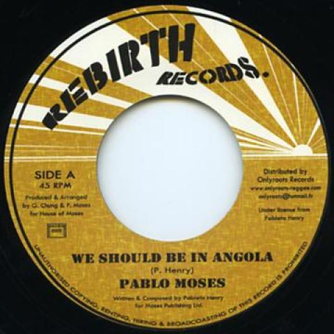 

7inch Record PABLO MOSES We Should Be In Angola OR58 RebirthOnlyroo 1976 Europe Reggae Ska Dub Used