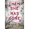 Then She Was Gone Paperback UKN3416