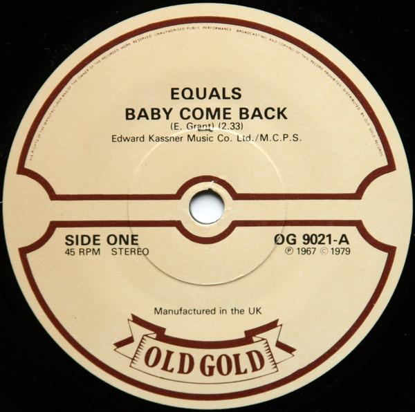 

7inch Record EQUALS - Baby Come Back / Hold Me Closer OG9021 Old Gold UK Rock Used