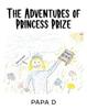 The The Adventures of Princess Prize Book