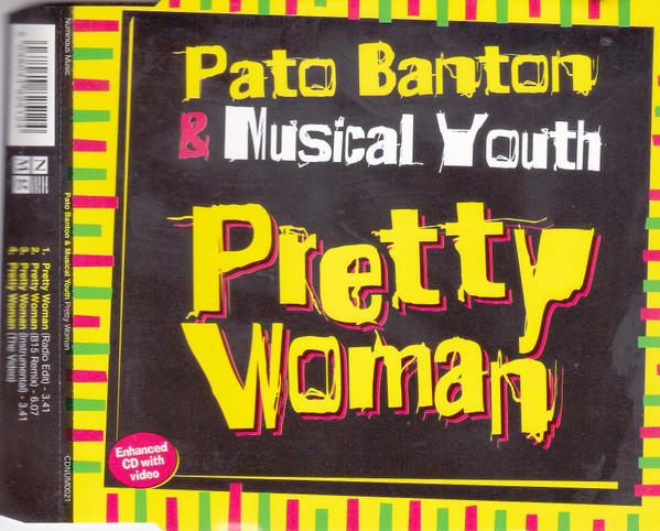 CD PATO BANTON & MUSICAL YOUTH - Pretty Woman CDNUM0021 Numinous Music 2004 UK Dance & Electronica Used