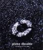 CD GLOBE  Globe Decade Single History 19952 AVCG700202 Avex Globe 2004 Japan Dance  Electronica Used