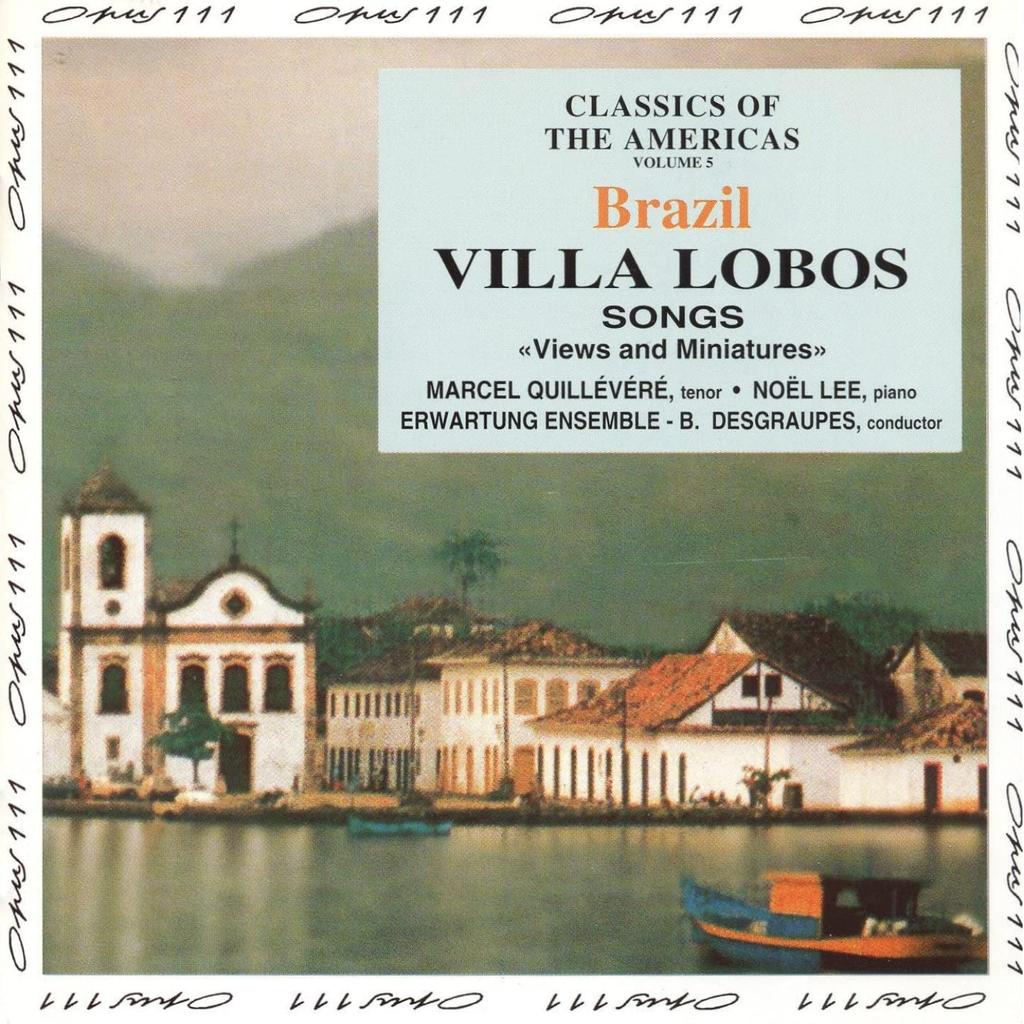 CD DESGRAUPES, QUILLEVERE; LEE - Villa Lobos;Classics Amer.5 OPS3065,OPS3065 Opus 111 1995 France Classical Used