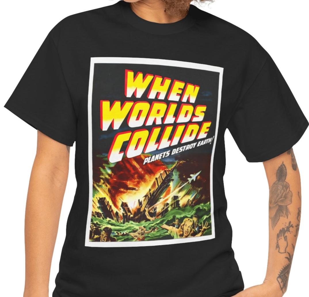 When Worlds Collide Movie (1951) T-Shirt Mens Womens Tees Top Sci-Fi space universe Planet Star XL