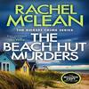 The Beach Hut Murders by Rachel McLean Paperback Book 9781835602553