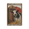 Vintage Metal Tin Sign PlaqueCow Live Like Someone Left The Gate Open Tin SignMan Cave Pub Club Cafe Home Decor PlateBirth