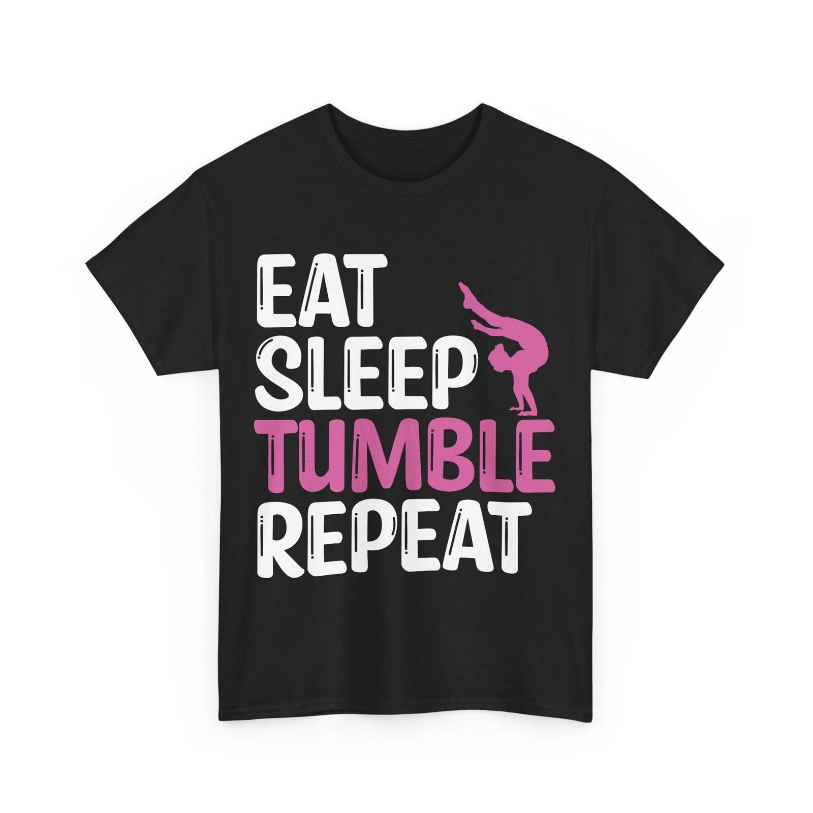 Gymnastics Shirt, Eat Sleep Tumble Repeat Gymnastics Lovers Gymnast Shirt L