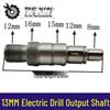 13mm Hammer Drill Output Shaft 00678