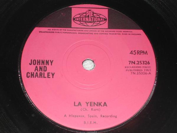 

7-дюймовая пластинка JOHNNY CHARLEY La Yenka Baila La Yenka 7N25326 Pye Internation 1965 Великобритания Латиноамериканская Б/у
