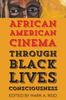 Bok African American Cinema Through Black Lives Consciousness