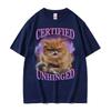 Certified Unhinged Funny Cat Meme T Shirts Unisex Womens Summer Trending Short Sleeve T Shirt Casual 100 Cotton Oversized Tshirt