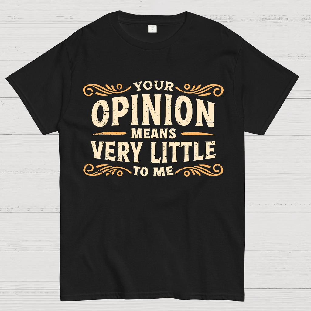 Your Opinion Means Very Little Cotton Summer Casual Cool Loose T-Shirt