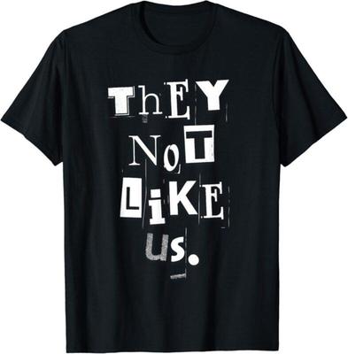 They Not Like Us T Shirt T-Shirt Mens Kids