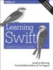 Kniha Learning Swift : Building Apps for macOS, iOS, and Beyond