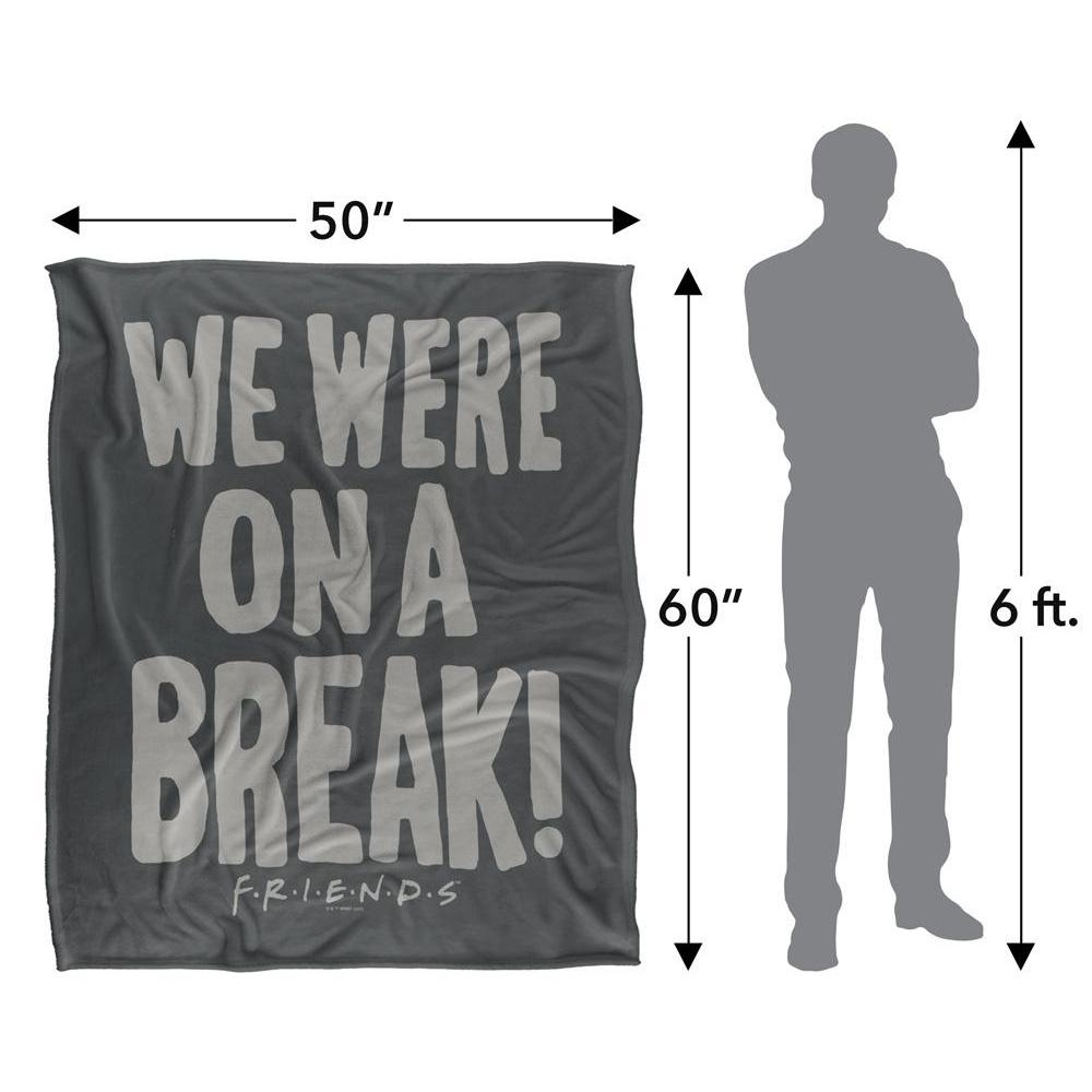 Friends We Were On A Break Blanket