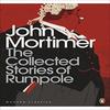 The Collected Stories of Rumpole by John Mortimer Paperback Book 9780141198293