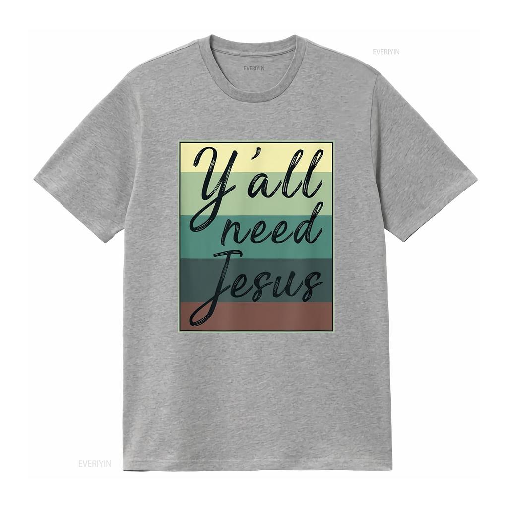 Ihr Alle Braucht Jesus T-Shirt vintage gewaschen leicht lässig bequem stilvoll Mode Designer Kleidung atmungsaktiv Grafik Mann