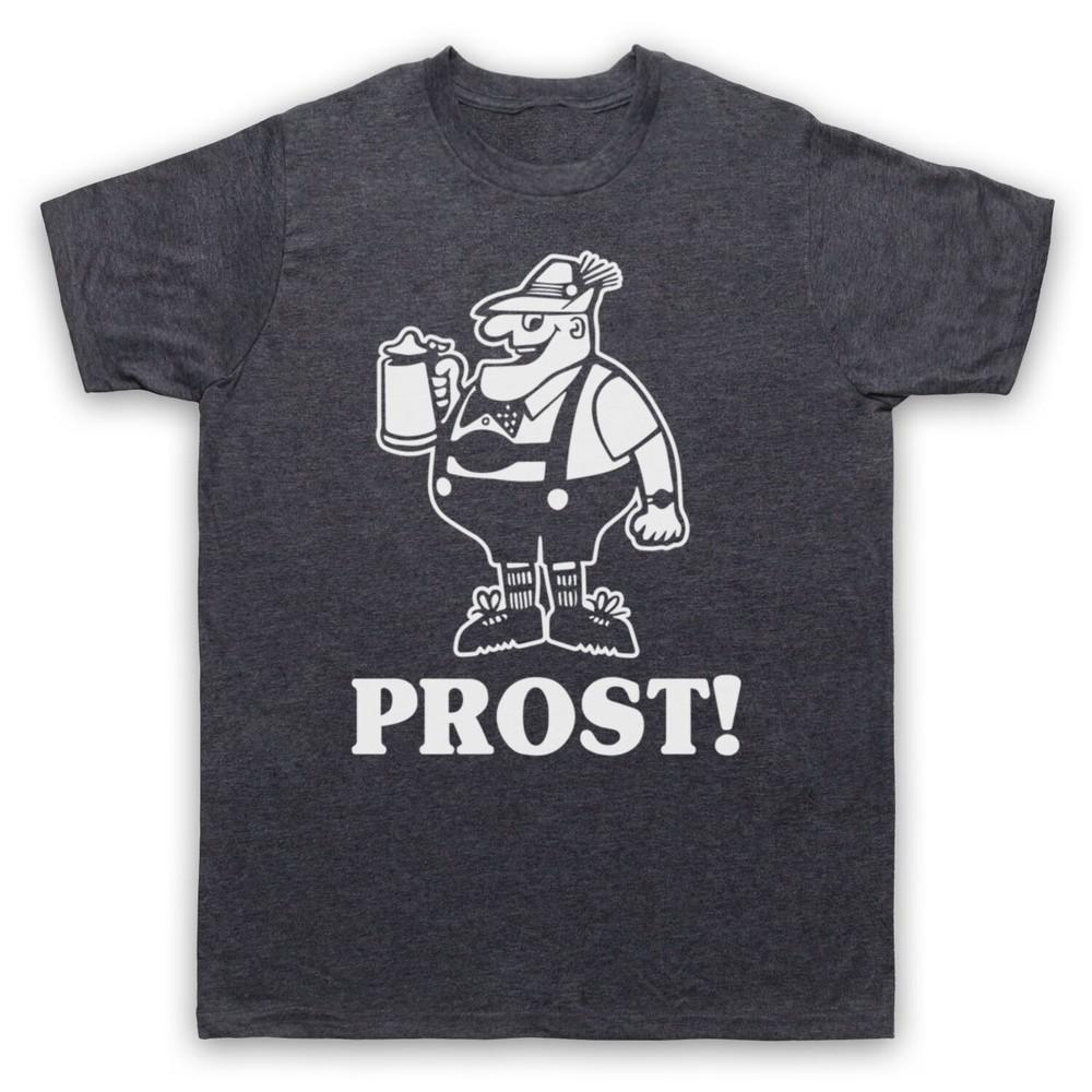 Prost! Cheers Oktoberfest German Beer Festival Chant Mens And Womens T-Shirt M