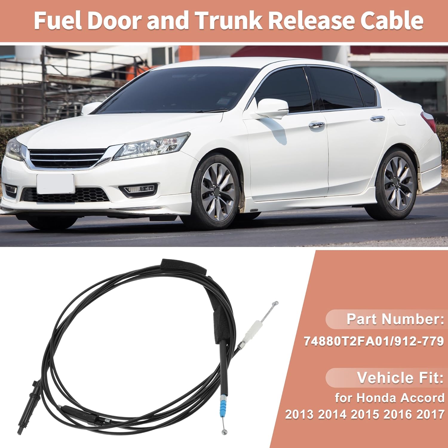 

NO.912-779 Fuel Filler Door and Trunk Lid Release Cable for Honda Accord 2013 2014 2015 2016 2017 Trunk Door and Fuel Lid Latch Lock Release Cable