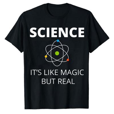 La Science C'est Comme de la Magie MAIS Vrai Geek Atome Scientifique T-shirt Graphique Petit Haut Décontracté Drôle pour Intellos Étudiants Amateurs de Physique