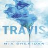 Travis by Mia Sheridan Paperback Book 9780349441207