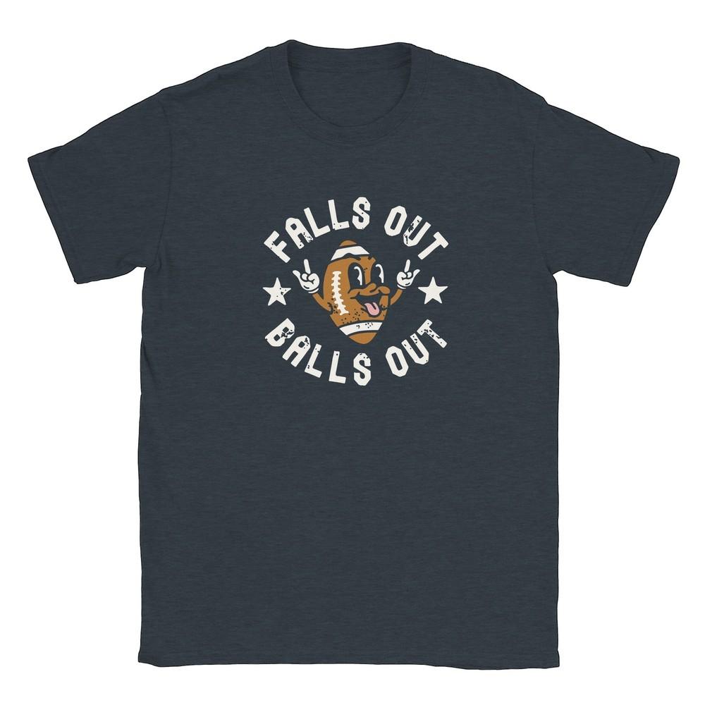 Falls Out, Balls Out T-shirt Unisex T-Shirt S