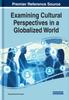 The Examining Cultural Perspectives In a Globalized World Book