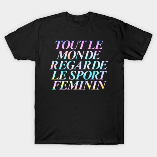 Asian Size Cotton Unisex Tshirt Print T-shirt Tie Dye Tout Le Monde Regarde Le Sport Feminin Women T-shirt No-Cut Print Regular Fit