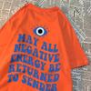 May All Negative Evergy Be Returned To Sender Man T-Shirts Hip Hop Quality Loose Shirt Pattern Tops Simplicity Cotton Clothes