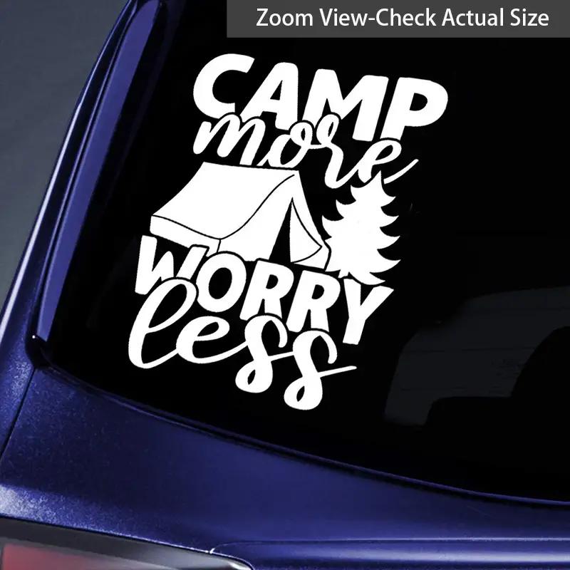 1pc Camp More Worry Less Camping Funny Car Sticker For Laptop Bottle Truck Motorcycle Van SUV Fishing Boat Skateboard Decals