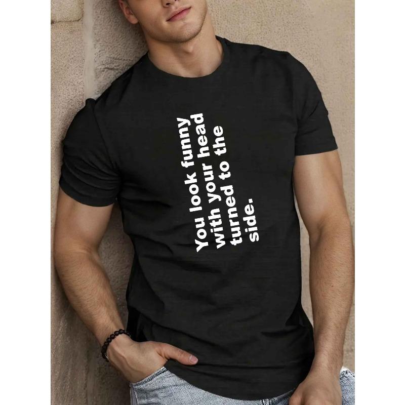 European Size You Look Funny Men'S Short Sleeve T-shirt Summer T-shirt Top