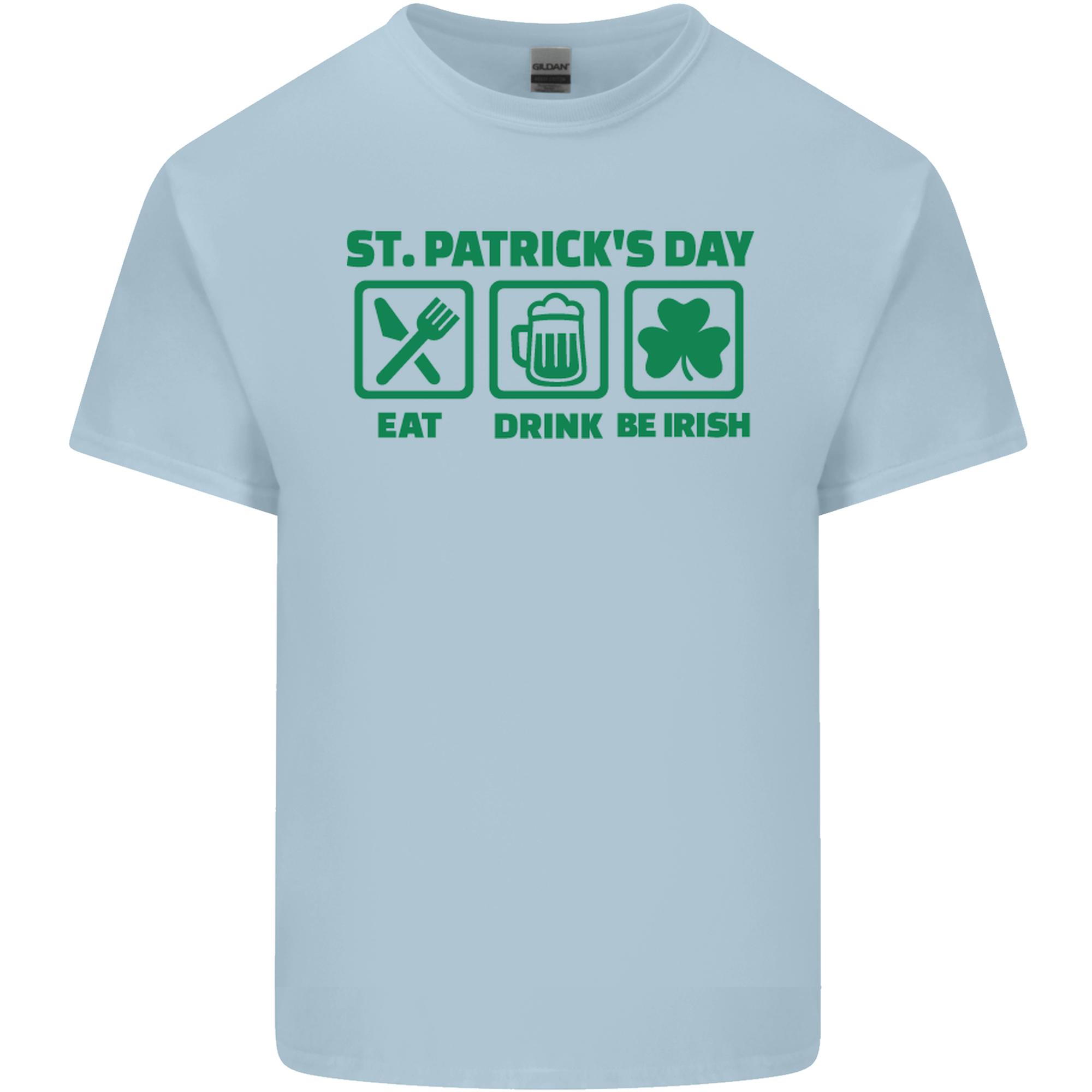 Eat Drink Be Irish St Patricks Day Unisexs Light Cotton TShirt S