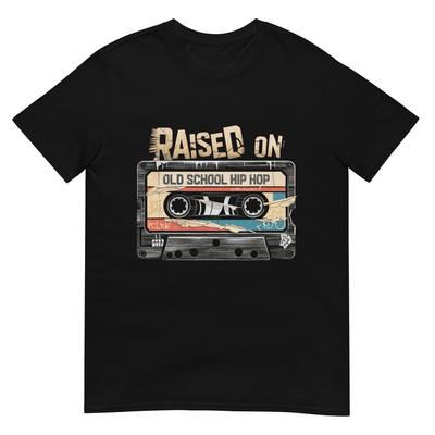 RAISED ON OLD SCHOOL HIP HOP T-Shirt Kassette Graffiti Rap T-Shirt