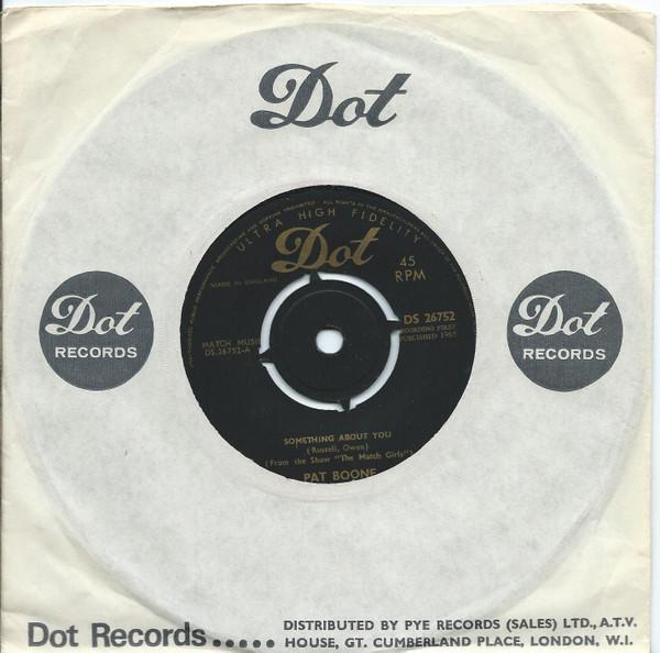 

7inch Record PAT BOONE Something About You DS26752 Dot Records 1965 UK Pop Used