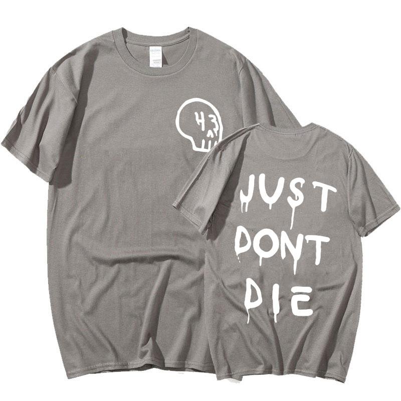 Just Dont Die 43 Ken Block T Shirt Men Harajuku Gothic Letter Print T Shirts Fashion Casual Oversized Tshirt Unisex Streetwear