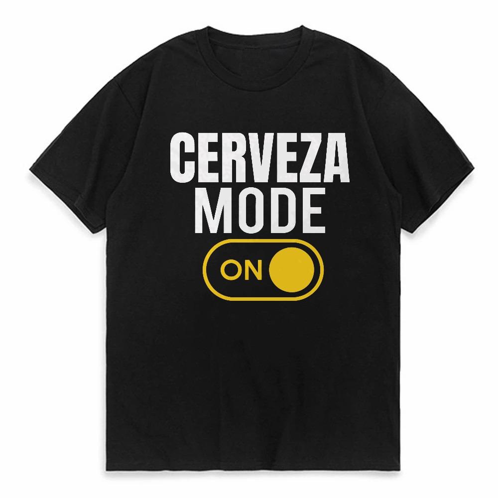 Fashion Casual Tshirt CERVEZA MODE ON Print Men Tshirts Trendy Tee Top Clothes for Summer Drinking Beer T Shirt Fashion Tops