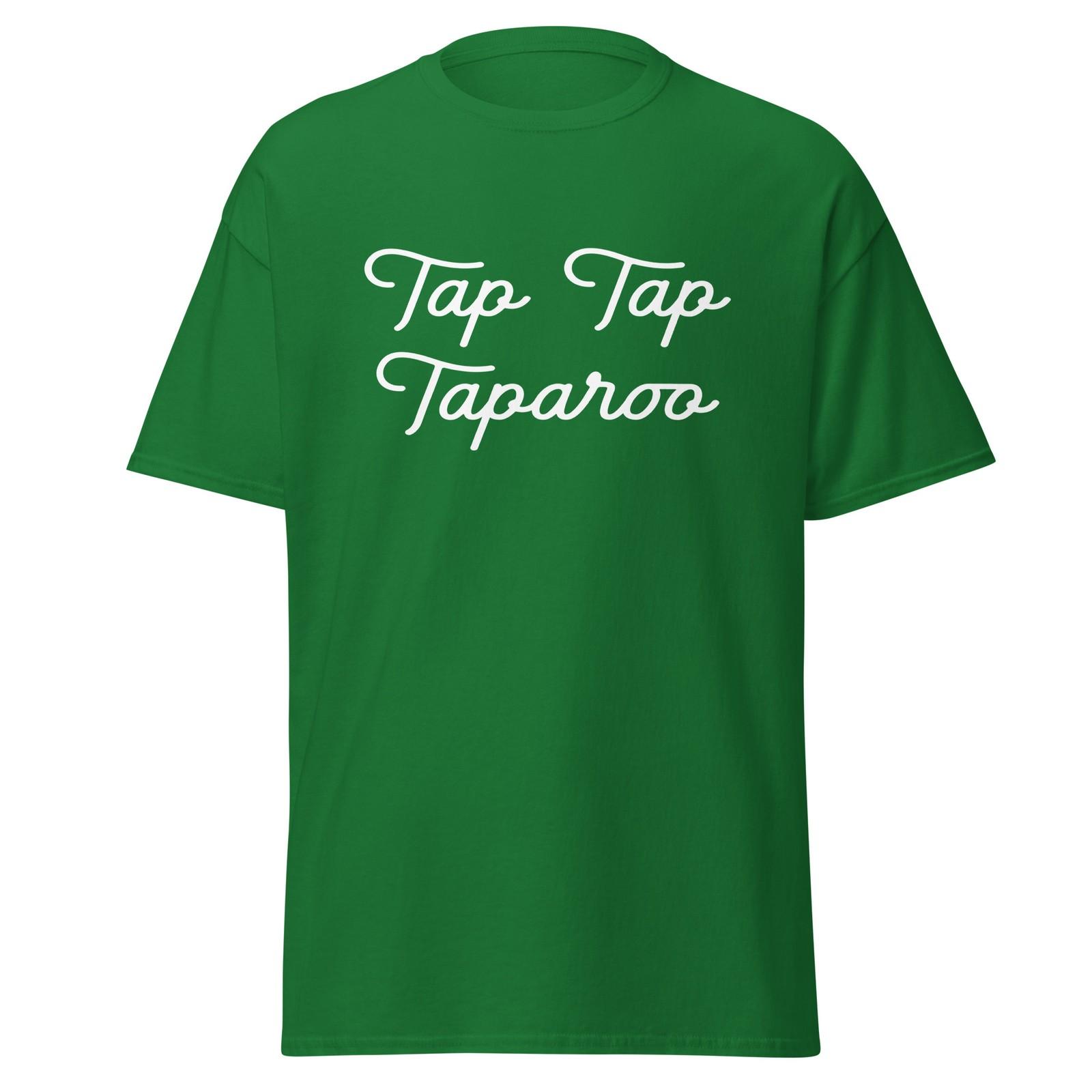 Tap Tap Taparoo - Funny Happy Gilmore Golf Movie Quote Parody Shirt, Unisex XXL