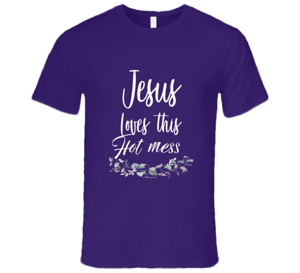 Jesus Loves This Hot Mess Christian Premium Gift T Shirt 2XL