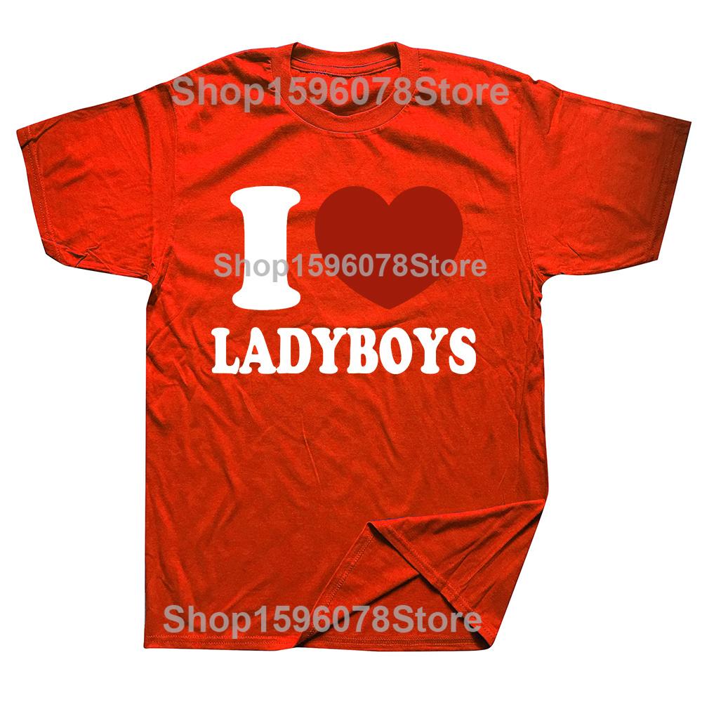 Amo Corazón Ladyboys Divertido Amante de Asia Tailandia Camisetas Ladyboy Moda Hombre Camiseta Casual 100% Algodón Suelta Oversize