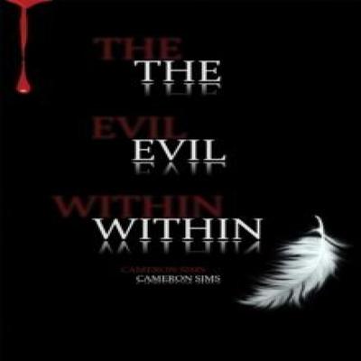 The Evil Within by Cameron Sims Hardback Book 9781638296447
