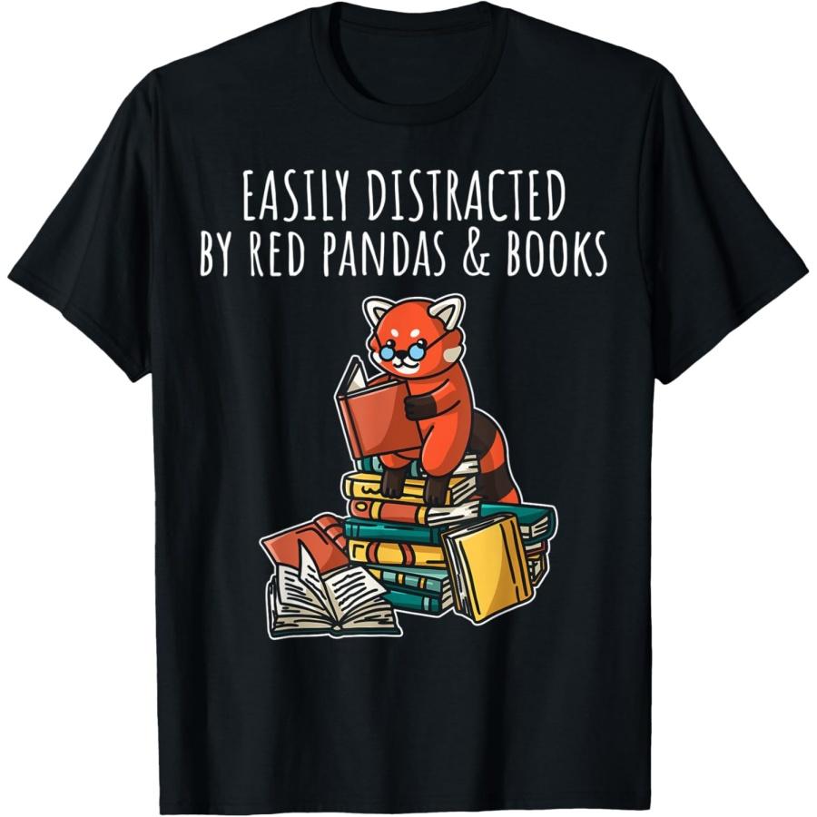 

Easily Distracted By Red Pandas and Books Book Red Panda T-Shirt S