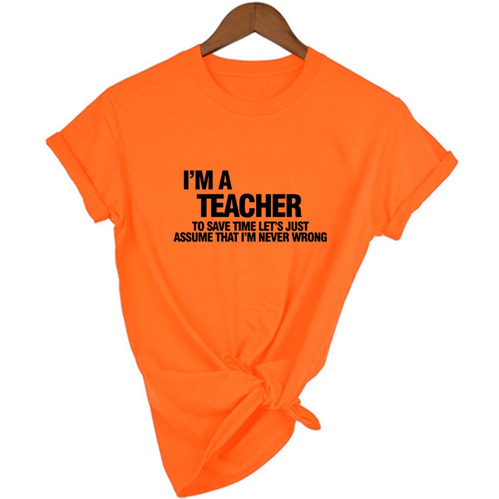 I M A Teacher Letter Printed Women Funny T Shirt Harajuku Short Sleeve Tees Femme Casual