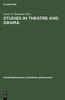 The Studies In Theatre and Drama : Essays In Honor of Hubert C. Heffner Book
